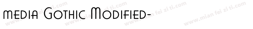 media Gothic Modified字体转换